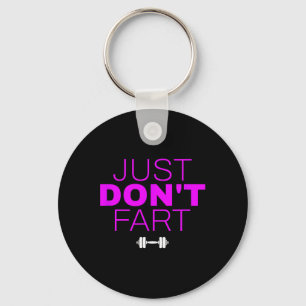 Funny Weightlifting Bodybuilding Power Lifting Say Key Ring