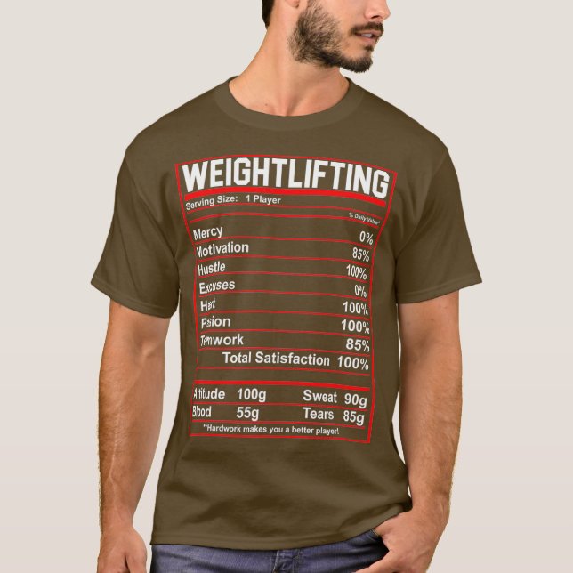 Funny Weightlifting Nutrition Facts Bodybuilding T-Shirt (Front)