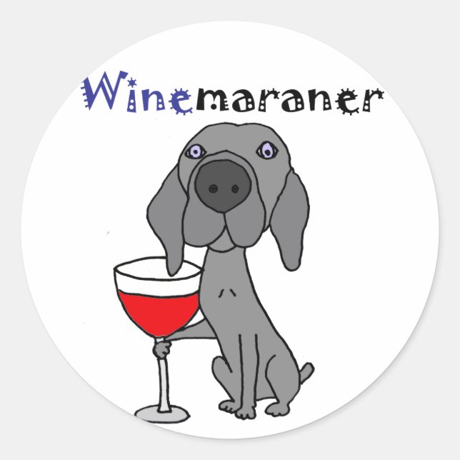 Funny Weimaraner Dog Drinking Red Wine Classic Round Sticker (Front)