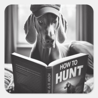 Funny Weimaraner Reading a Book on How to Hunt Square Sticker