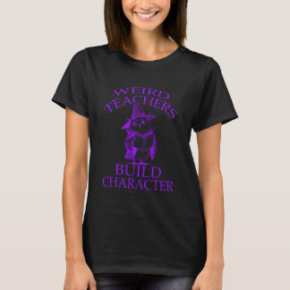 Funny Weird Halloween Teachers Build Character T-Shirt
