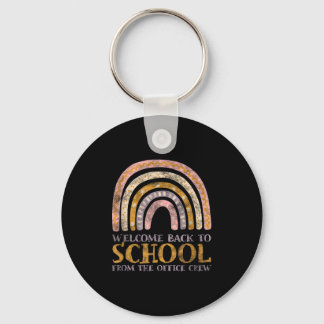 Funny Welcome Back To School From The Office Crew Key Ring