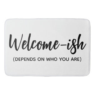 Funny Welcome Mat, Sarcastic Doormat, Home Decor,  Bath Mat
