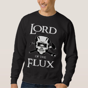 Funny Welder Flux Welding For Men Sweatshirt