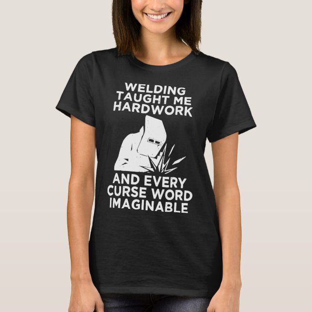 Funny Welder Shirt Home Improvement Gift (Front)