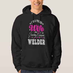 Funny Welder's Wife Anniversary Gift Hoodie