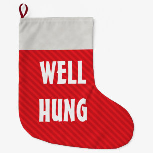 Funny Well Hung Red Stripe Large Christmas Stocking