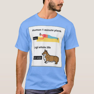 Funny Welsh Corgi Owner Silly Yoga Joke Plank Eerc T-Shirt