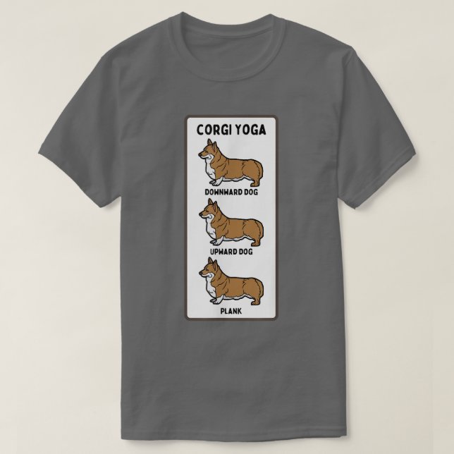 Funny Welsh Corgi Yoga Silly Pet Owner Joke Plank  T-Shirt (Design Front)