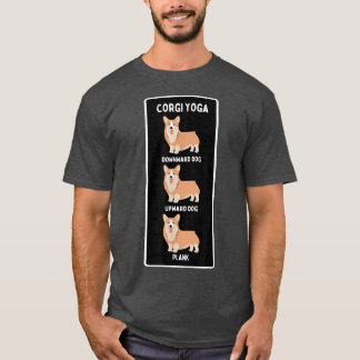 Funny Welsh Corgi Yoga Silly Pet Owner Joke Plank  T-Shirt