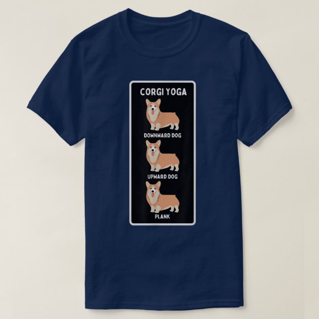 Funny Welsh Corgi Yoga Silly Pet Owner Joke Plank  T-Shirt (Design Front)