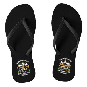 Funny We're More Than Just Camping Friends Jandals