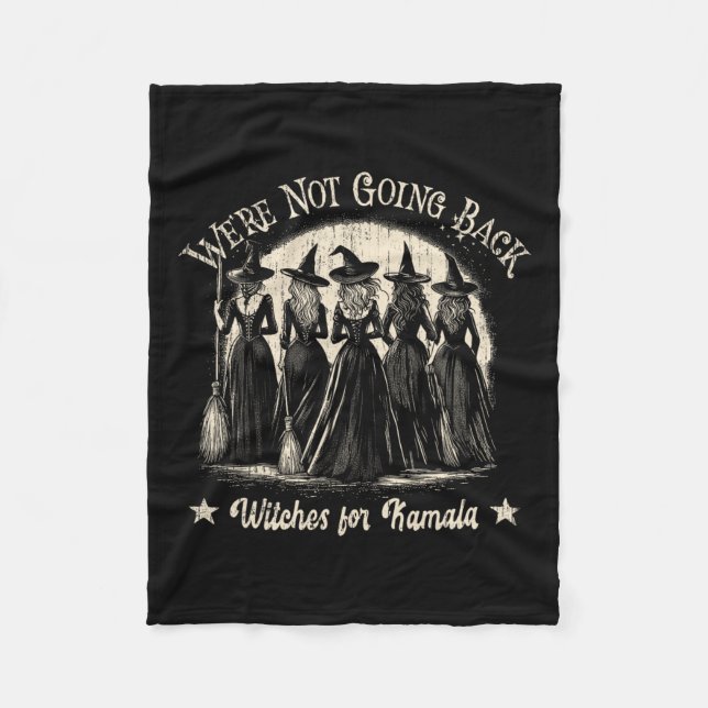 Funny We're Not Going Back Halloween Kamala Wicked Fleece Blanket (Front)