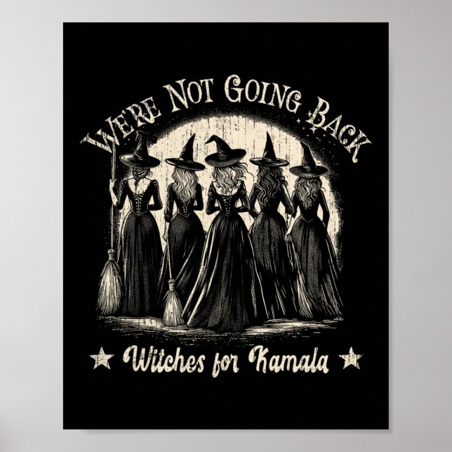 Funny We're Not Going Back Halloween Kamala Wicked Poster (Front)