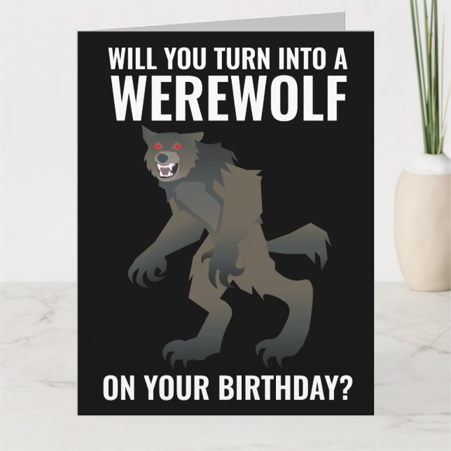 FUNNY WEREWOLF BIRTHDAY CARD CARDS (Front)