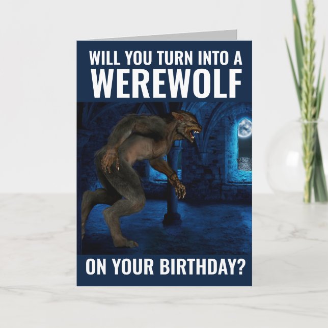 FUNNY WEREWOLF BIRTHDAY CARD FOR BROTHER HIM (Front)