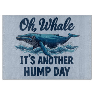Funny Whale Pun "Oh Whale" Hump Day Design Cutting Board