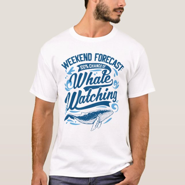 Funny Whale Watching Tours And Guide T-Shirt (Front)