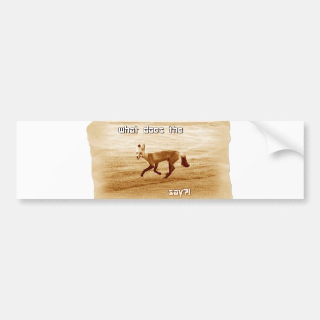 funny what does the fox say song bumper sticker (Front)