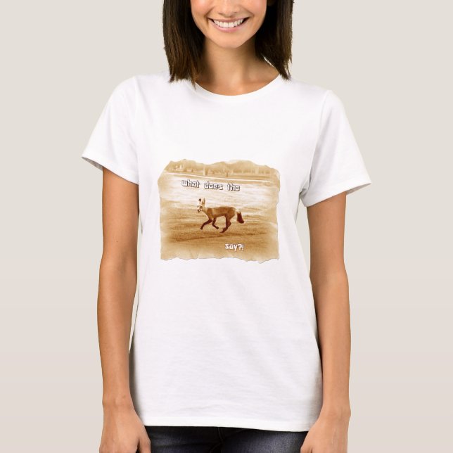 funny what does the fox say T-Shirt (Front)