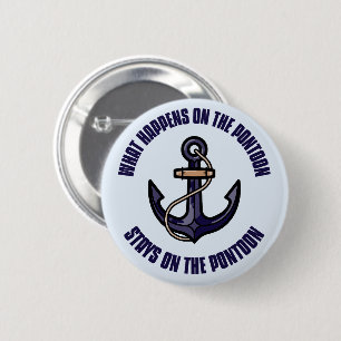 Funny What Happens on the Pontoon Vacation Trip 6 Cm Round Badge