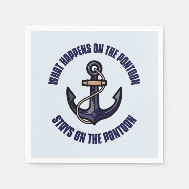 Funny What Happens on the Pontoon Vacation Trip Napkin (Front)