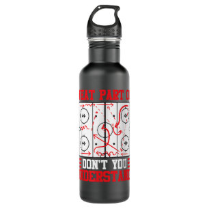 Funny What Part Of Hockey Dont You Understand Hock 710 Ml Water Bottle