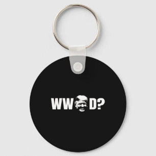 Funny What Would Donald Trump Do Republican Politi Key Ring