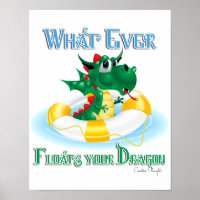 Funny Whatever Floats Your Dragon