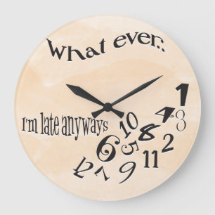 Funny Whatever I'm Late Peach Watercolor Large Clock