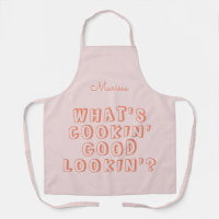 Funny what's cooking good lookin' pink
