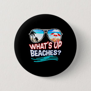 Funny Whats Up Beaches Family Vacation Matching  6 Cm Round Badge