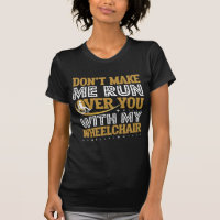 Funny Wheelchair Humor Sarcasm Handicap People
