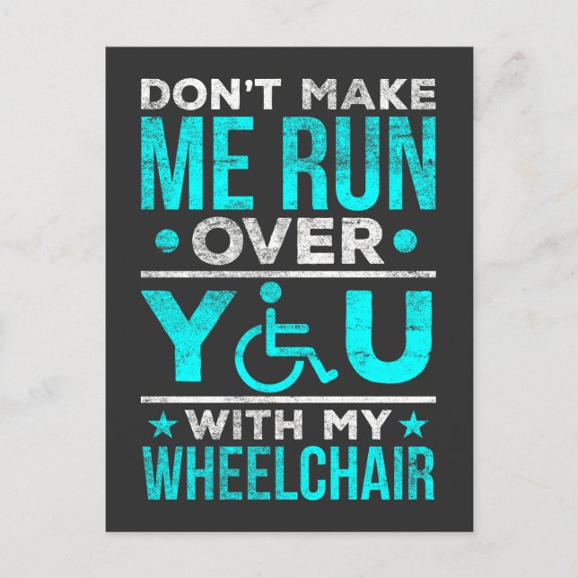 Funny Wheelchair Joke for humourous Warrior Postcard (Front)