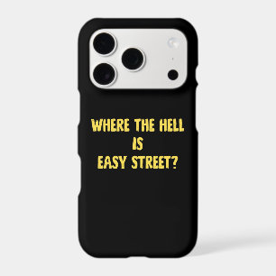 Funny Where is Easy Street Quote