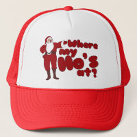 Funny Where my Ho's At Santa