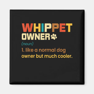 Funny Whippet Vintage Retro Dog Mum Dad Gift T-Shi Magnet
