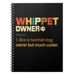 Funny Whippet Vintage Retro Dog Mum Dad Gift T-Shi Notebook