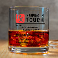 Funny Whiskey Prescription Family Reunion Custom 
