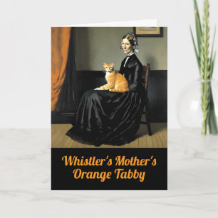 Funny Whistler's Mother's Orange Tabby Card