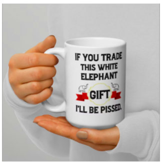 Funny White Elephant Gift, White Elephant Coffee Mug
