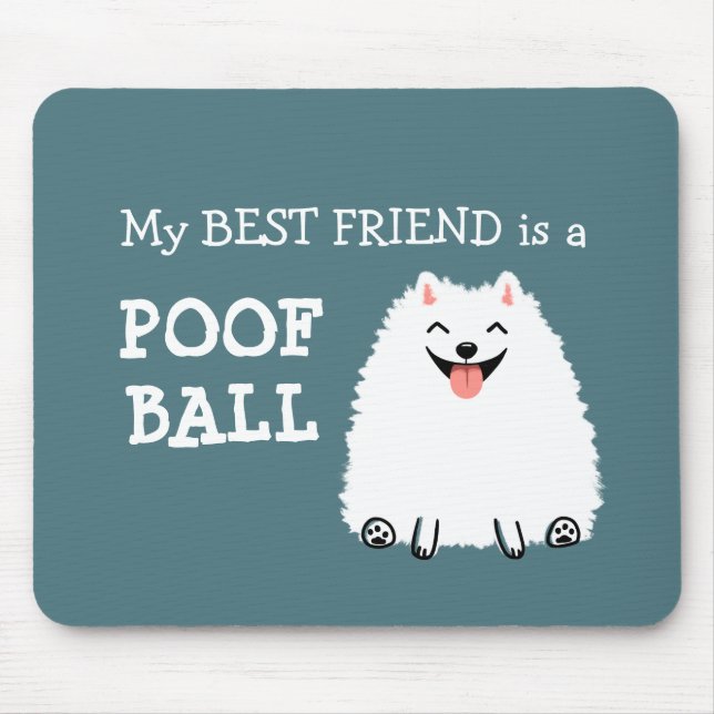 Funny White Pomeranian Poof Ball Mouse Pad (Front)