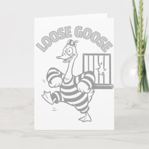 Funny Who Let The Goose Out Cute Jailbird Escape F Card