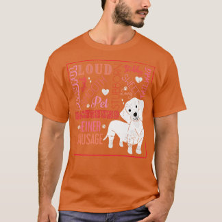 Funny Wiener Dog Gift Dog Lover Dachshund T-Shirt
