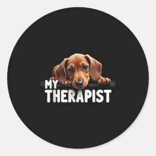 Funny Wiener Puppy My Therapist Dachshund Dog Classic Round Sticker