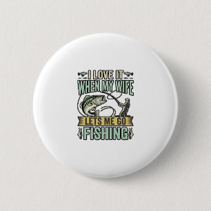 Funny Wife Lets Me Go Fishing Vintage Shirt Design 6 Cm Round Badge