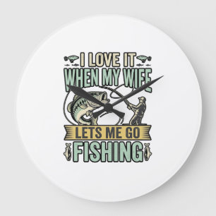 Funny Wife Lets Me Go Fishing Vintage Shirt Design Large Clock