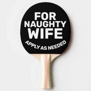 FUNNY WIFE PING PONG PADDLE