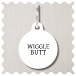 Funny Wiggle Butt White and Black  Dog Pet ID Tag<br><div class="desc">Wiggle Butt Black and White Dog Pet ID Tag</div>