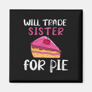 Funny Will Trade Sister For Pie Pumpkin Pie Thanks Magnet